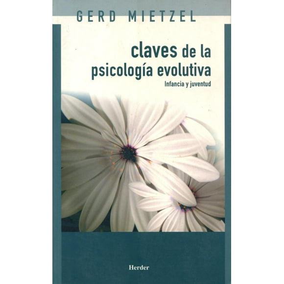 Claves De La Psicología Evolutiva HERDER 9788425423468