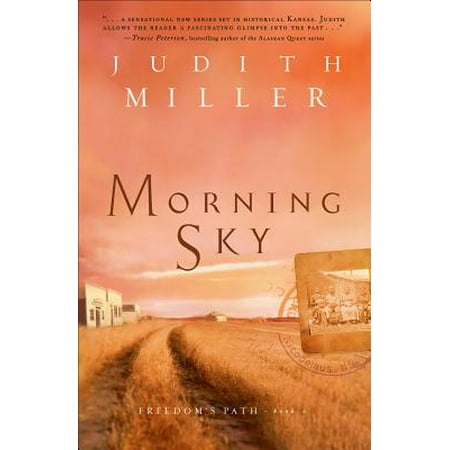 - Morning Sky (Freedom’s Path Book #2) - eBook