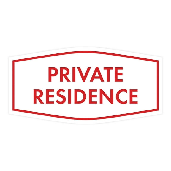 Fancy Private Residence Sign (White/Red) - Large