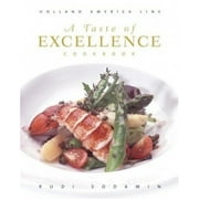Pre-Owned A Taste of Excellence Cookbook: Holland America Line: 1 (Culinary Signature Collection) Paperback