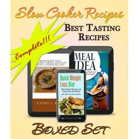 Slow Cooker Recipes Complete Boxed Set - Best Tasting Slow Cooker Recipes: 3 Books In 1 Boxed Set Slow Cooking Recipes - (Best Tasting Emergency Food)