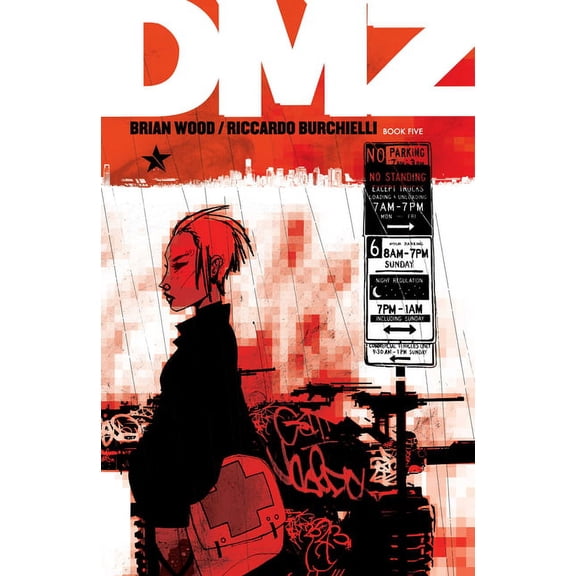 DMZ Book Five (Paperback)