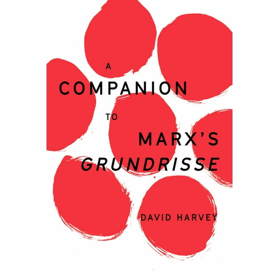 A Companion to Marx's Grundrisse, (Paperback)