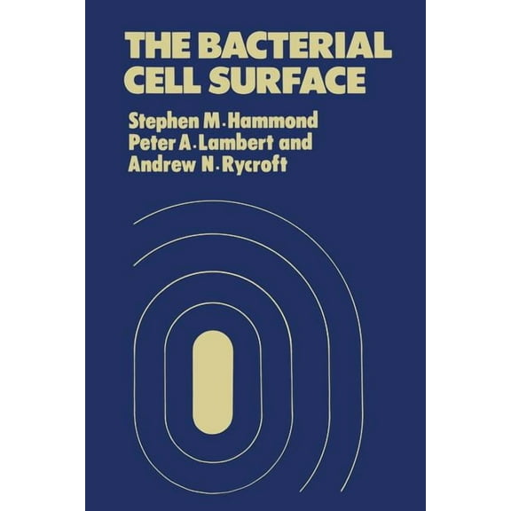The Bacterial Cell Surface, (Paperback)