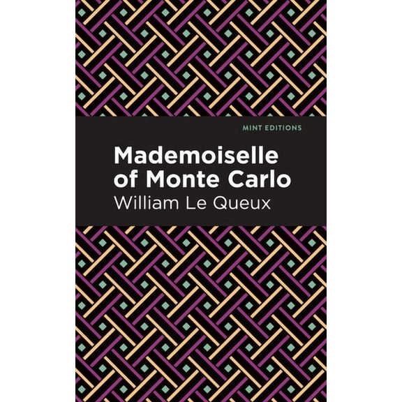Mint Editions (Crime, Thrillers and Dete Mademoiselle of Monte Carlo, (Hardcover)