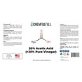 thumbnail image 5 of Chemfulfill Acetic Acid 30% - Concentrated 30% Ethanoic Acid (Acetic Acid) (Half-Pint (8 fl oz)), 5 of 5