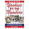 thumbnail image 2 of Yankees by the Numbers : A Complete Team History of the Bronx Bombers by Uniform Number (Paperback), 2 of 2