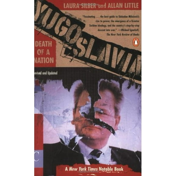 Yugoslavia: Death of a Nation