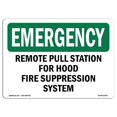 thumbnail image 1 of SignMission OS-EM-A-1218-L-10417 12 x 18 in. OSHA Emergency Sign - Remote Pull Station for Hood Fire Suppression, 1 of 1