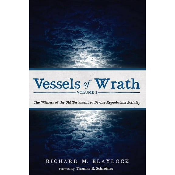 Vessels of Wrath, Volume 1 (Hardcover)