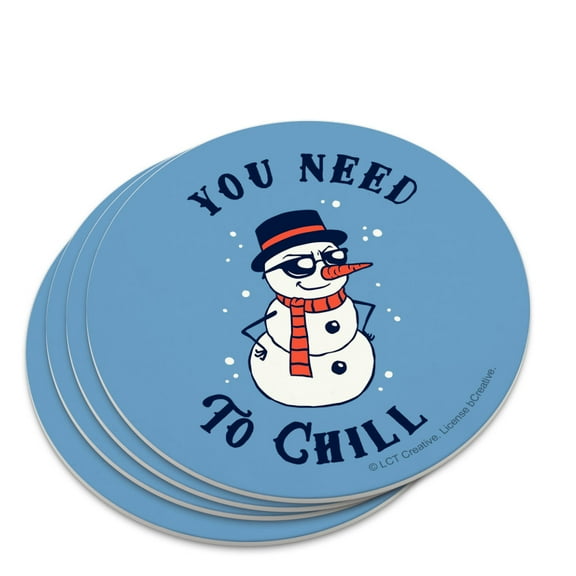 You Need To Chill Snowman Funny Humor Novelty Coaster Set