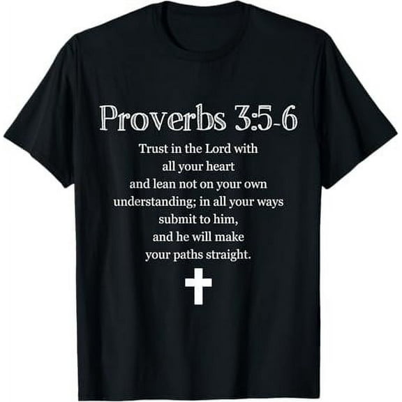 Proverbs 3:5-6 Bible Verse Scripture Christian T-Shirt T-Shirt