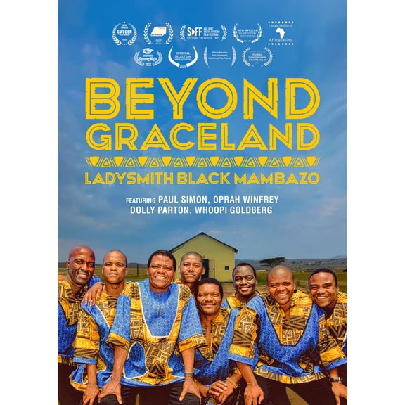 Beyond Graceland: Ladysmith Black Mambazo