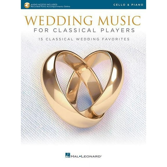 Wedding Music for Classical Players - Cello and Piano: With Online Audio of Piano Accompaniments, (Paperback)