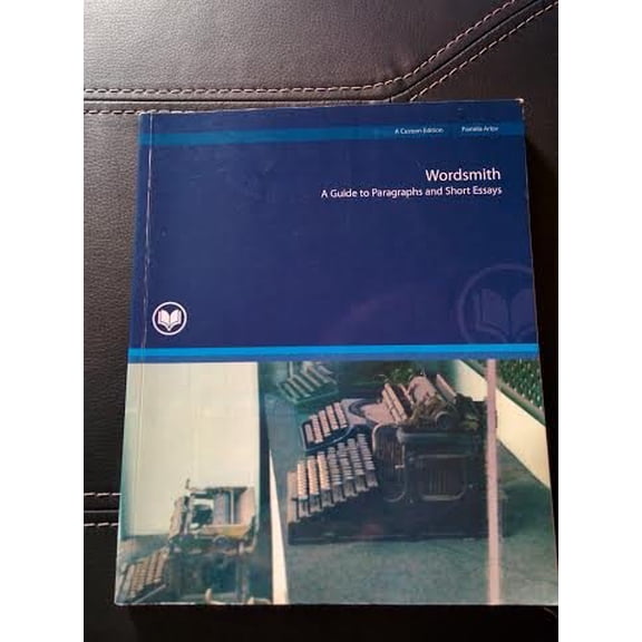 Pre-Owned Wordsmith: A guide to Paragraphs and Short Essays Eng 071