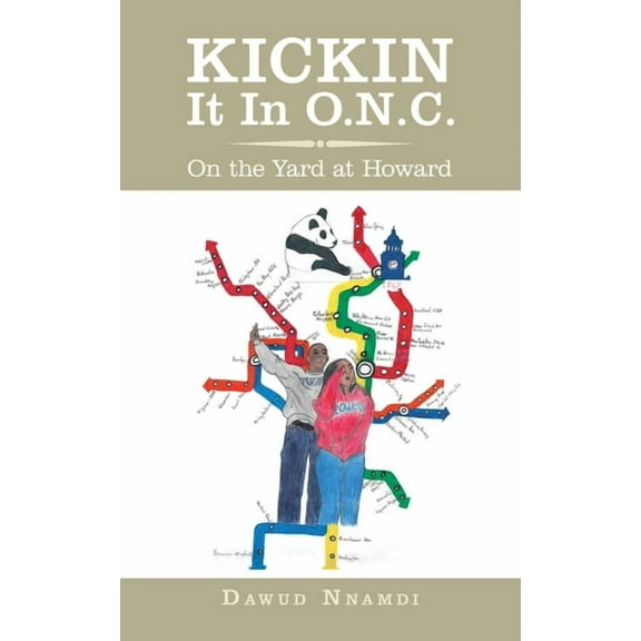 Kickin It in O.N.C.: On the Yard at Howard (Paperback)