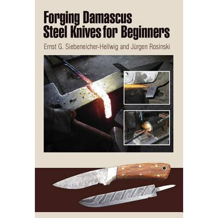 Forging Damascus Steel Knives for Beginners (Best Steel For Beginner Knife Making)