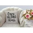 thumbnail image 2 of Quote Saying Decor Throw Pillow Covers Enjoy The Little Things with Motivational Words Cotton Linen Decorative Pillow Covers for Home Sofa Bed Room Pillowcase 18"x18", 2 of 6