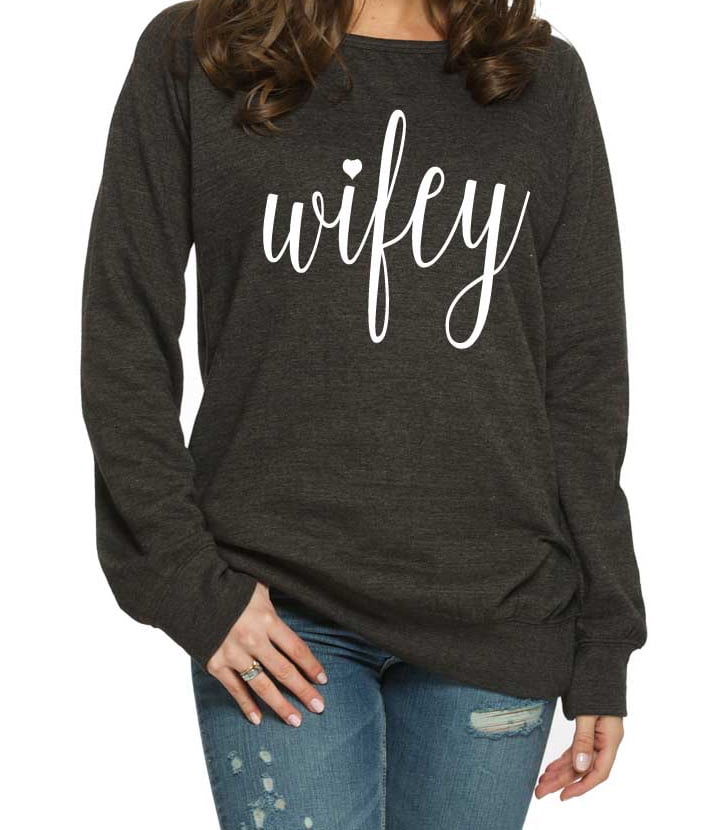 Women's Wifey Sweatshirt, Wife 