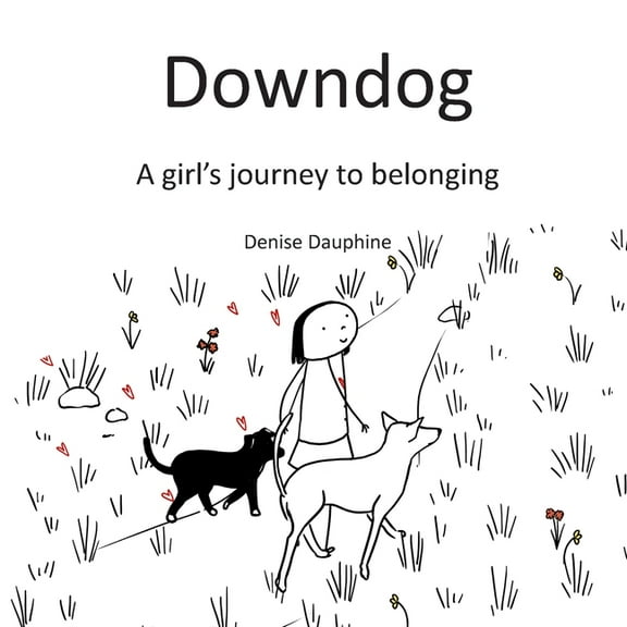 Downdog: A Girl's Journey to Belonging, (Paperback)