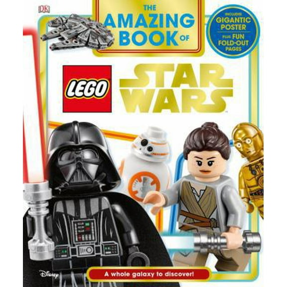Pre-Owned The Amazing Book of Lego Star Wars: A Whole Galaxy to Discover! (Hardcover) 1465455418 9781465455413