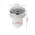 thumbnail image 3 of 32mm Push Air Switch Button For Bathtub Spa Waste Garbage Disposal Switch, 3 of 4
