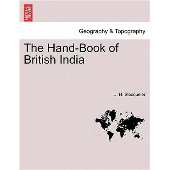 The Hand-Book of British India (Paperback)