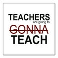 thumbnail image 1 of DistinctInk Custom Bumper Sticker - 4" x 4" Decorative Decal - White Background - Teachers Gonna Teach, 1 of 2