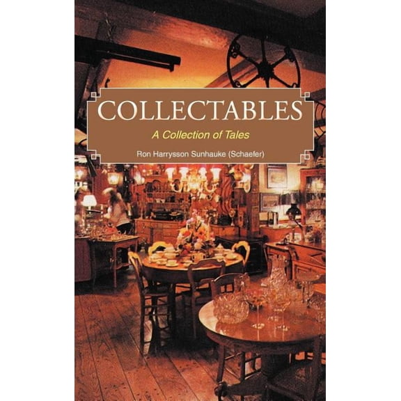 Collectables : A Collection of Tales