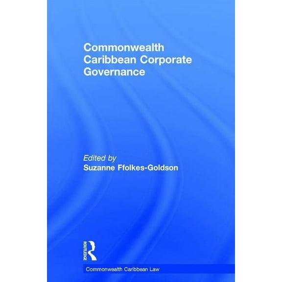 Commonwealth Caribbean Law Commonwealth Caribbean Corporate Governance, (Hardcover)