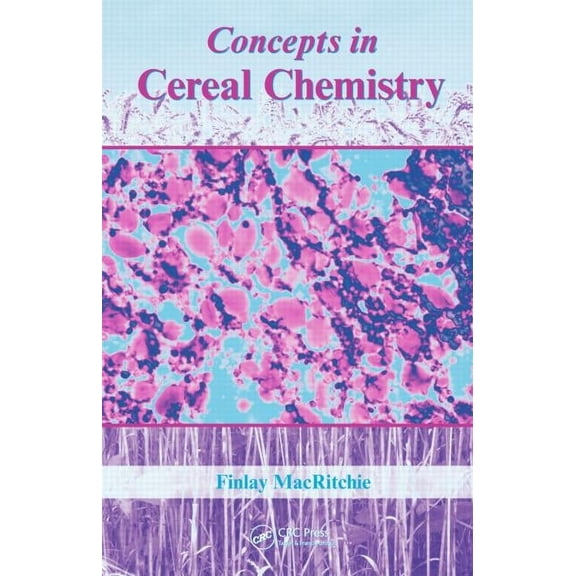 Concepts in Cereal Chemistry, (Paperback)