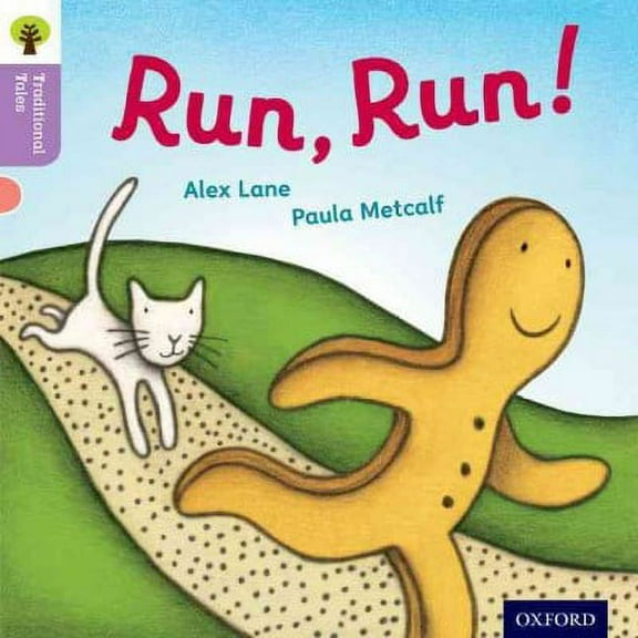 Oxford Reading Tree Traditional Tales: Level 1 : Run, Run!