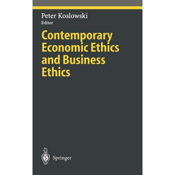 Ethical Economy Contemporary Economic Ethics and Business Ethics, (Hardcover)