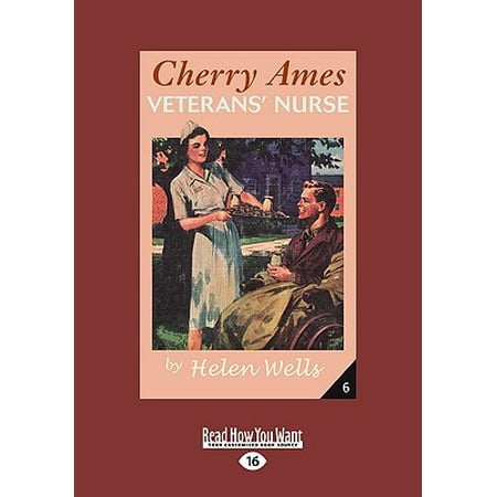 Helen Wells - Cherry Ames, Veterans' Nurse (Easyread Large Edition)