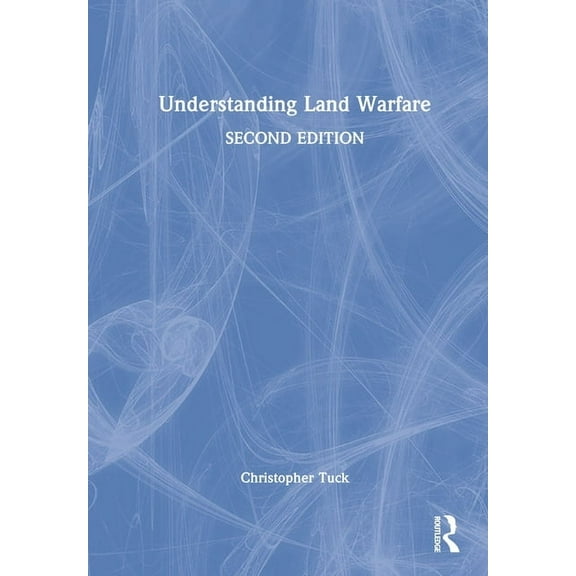 Understanding Land Warfare, (Hardcover)