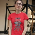 thumbnail image 3 of Tee Hunt Mom of The Wild One T-Shirt Mother's Day Tired as a Mother Funny Women's T-Shirt Tee, Red, X-Large, 3 of 5