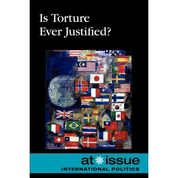 At Issue Is Torture Ever Justified?, (Paperback)