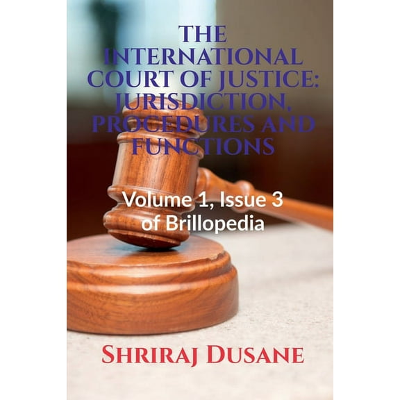 The International Court of Justice (Paperback)