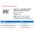 thumbnail image 2 of Heater Core - Compatible with 2003 - 2006 Chevy Silverado 3500 2004 2005, 2 of 2