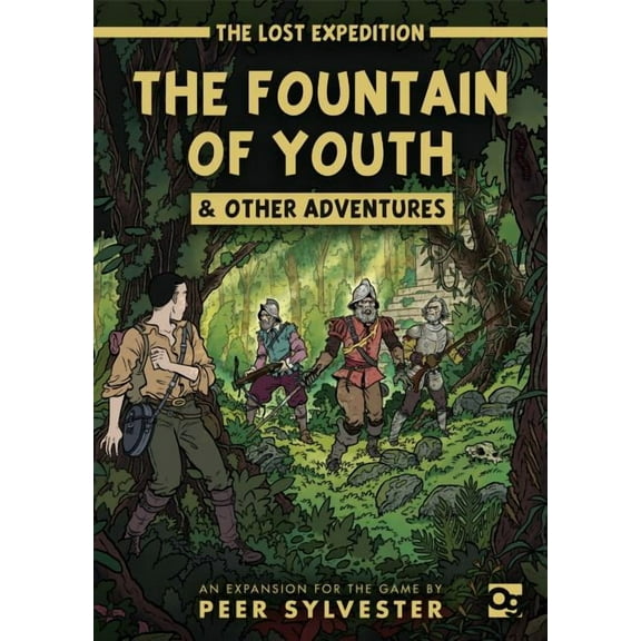 The Lost Expedition: The Fountain of Youth & Other Adventures : An expansion to the game of jungle survival (Game)