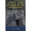 A Spy's Guide to Santa Fe and Albuquerque (Paperback)