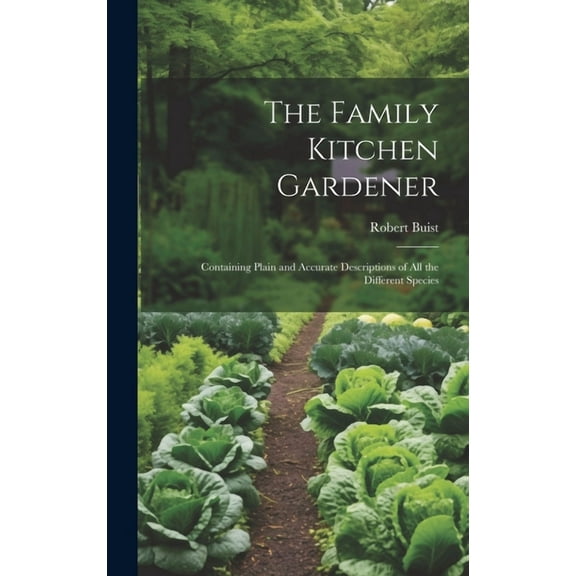 The Family Kitchen Gardener (Hardcover)
