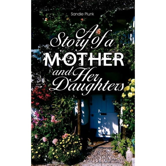 Story of a Mother and Her Daughters