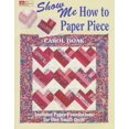 thumbnail image 1 of Show Me How to Paper Piece, 1 of 1