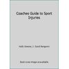 Coaches Guide to Sport Injuries, Used [Paperback]