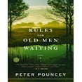 thumbnail image 1 of Rules for Old Men Waiting By Pouncey, Peter, 1 of 1