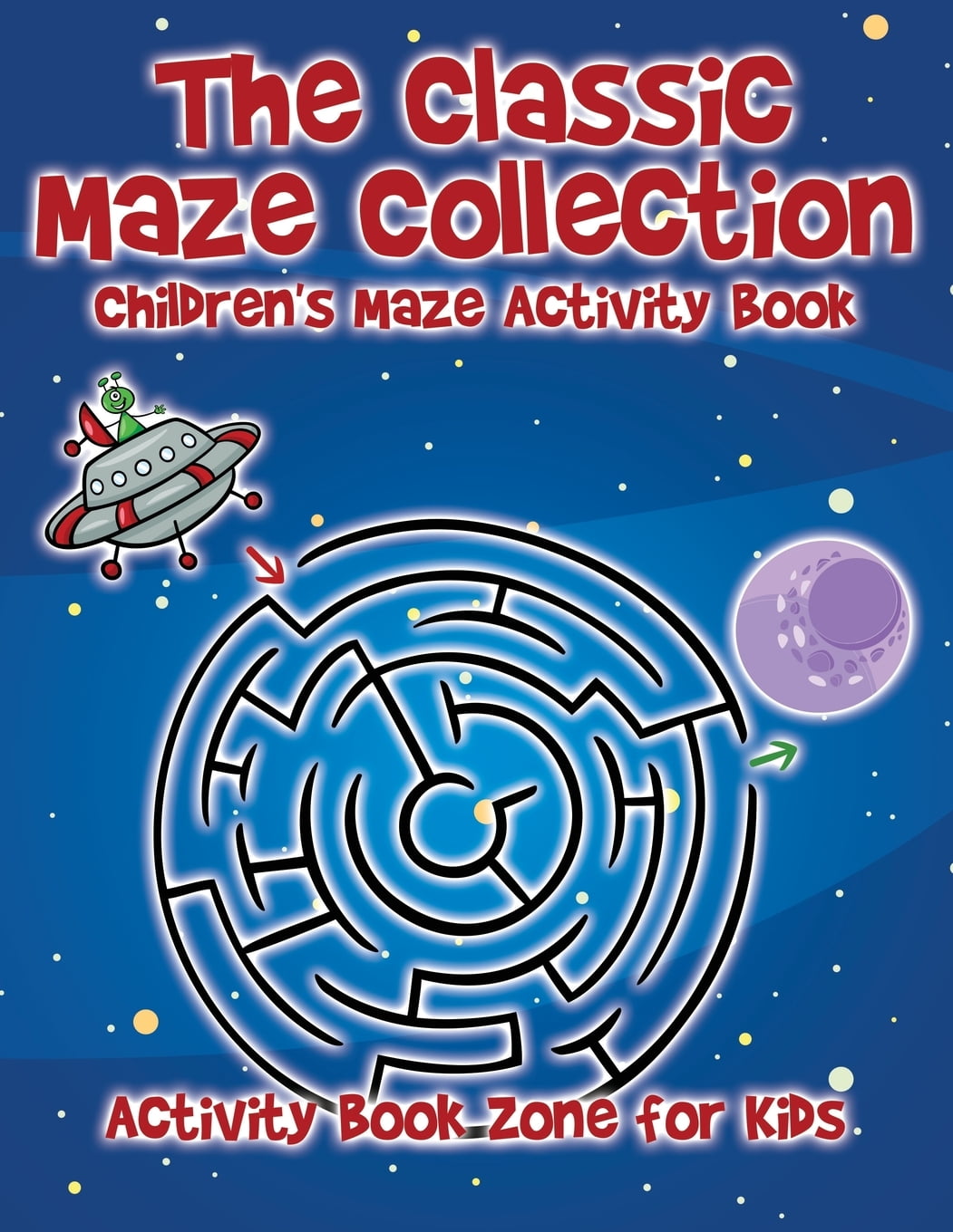 The Classic Maze Collection Children's Maze Activity Book (Paperback