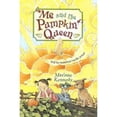 thumbnail image 1 of Pre-Owned Me and the Pumpkin Queen (Hardcover) by Marlane Kennedy, 1 of 1