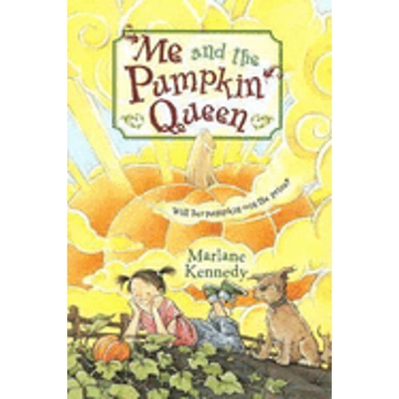 Pre-Owned Me and the Pumpkin Queen (Hardcover) by Marlane Kennedy