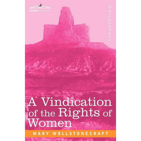 A Vindication of the Rights of Women (Paperback)